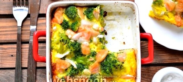 Запеканка с форелью и брокколи