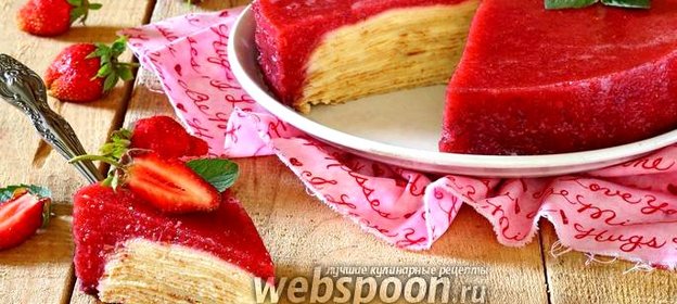 Блинный торт с клубничным желе